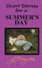Short Stories for a Summer's Day by J. T. Evergreen