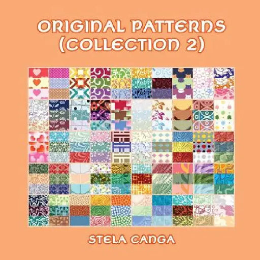 Original Patterns: collection 2 by Stela Canga
