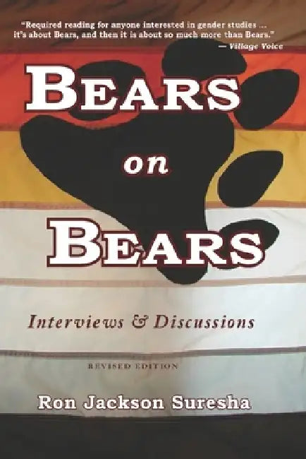 Bears on Bears: Interviews and Discussions by Ron J. Suresha