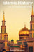 Islamic History: An Architectural View by Kashif Hassan