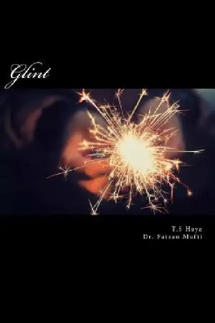 Glint by T. S. Haya