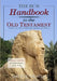 The ECM Handbook to the Old Testament: Essential Companion to Understanding God's Word by David Elton Graves