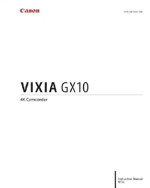 Canon Vixia GX10 Instruction Manual by Canon