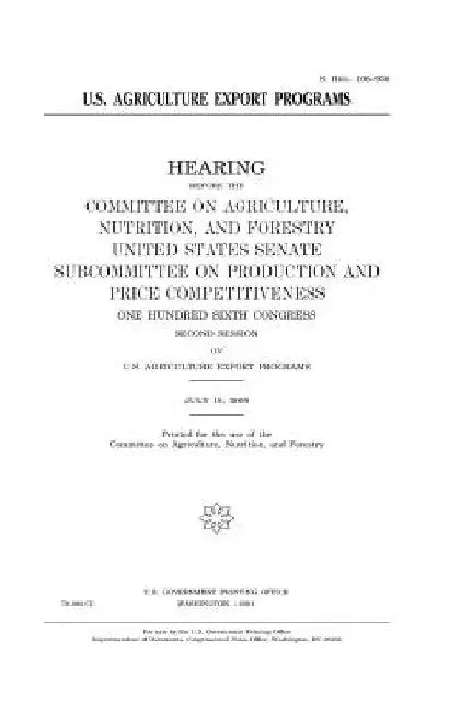 U.S. agriculture export programs by United States Senate