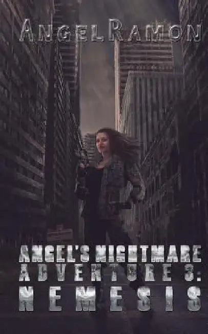 Angel's Nightmare Adventure 3: Nemesis by Angel Ramon