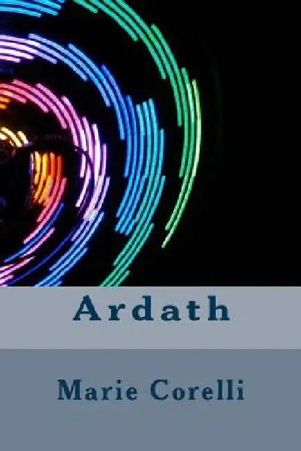 Ardath by Marie Corelli