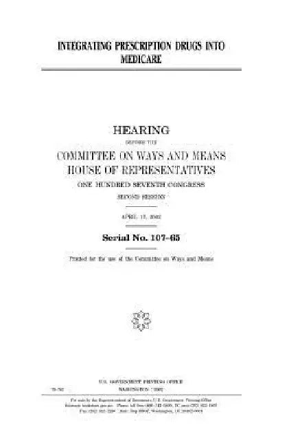 Integrating prescription drugs into Medicare by United States House of Representatives