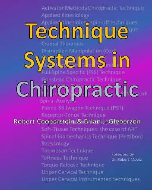 Technique Systems in Chiropractic by Brian J. Gleberzon