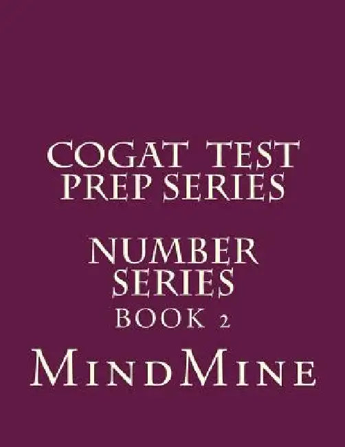 CogAT Test Prep Series-Number Series by Srini Chelimilla
