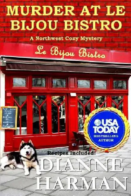 Murder at Le Bijou Bistro by Dianne Harman