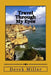Travel Through My Eyes by Derek Miller