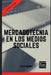Mercadotecnia en los Medios Sociales - Tercera Edición by Campus Academy, It