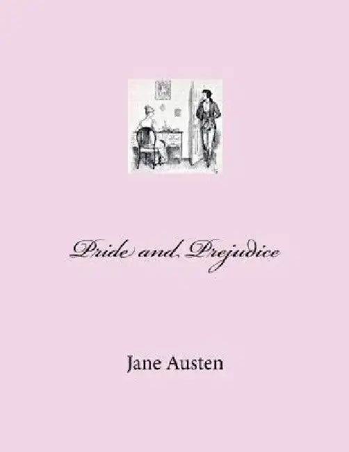 Pride and Prejudice by Jane Austen