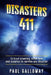 Disasters 411: Critical Planning; Know How and Supplies To Survive Any Disaster by Paul Galloway