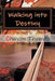 Walking into Destiny: 30 Day Devotional by Chavon a. Thomas