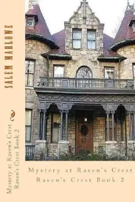 Mystery at Raven's Crest by Salem Marlowe