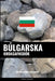 Búlgarska Orðasafnsbók: Aðferð Byggð á Málefnum by Languages, Pinhok
