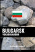Bulgarsk Vokabularbok: En Emnebasert Tilnærming by Languages, Pinhok