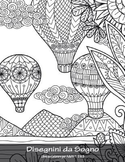 Disegnini da Sogno Libro da Colorare per Adulti 1, 2 & 3 by Nick Snels