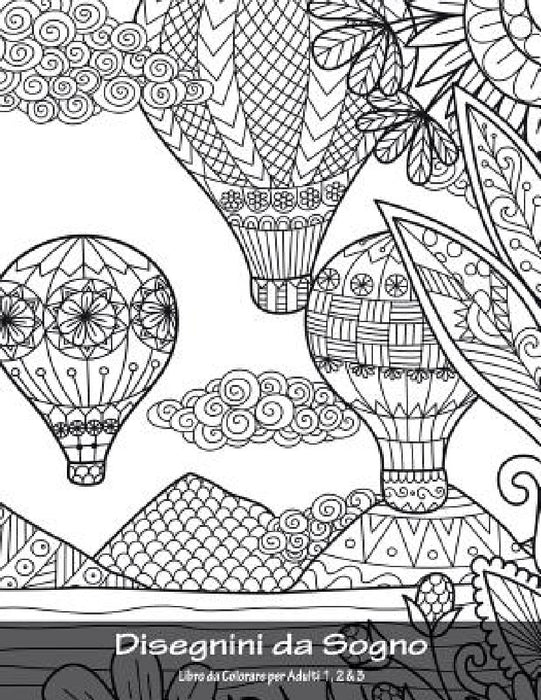 Disegnini da Sogno Libro da Colorare per Adulti 1, 2 & 3 by Nick Snels