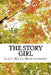 The Story Girl by Lucy Maud Montgomery