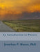 An Introduction to Physics by Jonathan P. Mason Phd