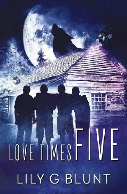 Love Times Five by Lily G. Blunt