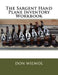 The Sargent Hand Plane Inventory Workbook by Don Wilwol