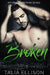 Broken by Talia Ellison