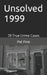 Unsolved 1999 by Pat Finn