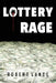 Lottery Rage by Robert Lance
