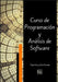 Curso de Programación y Análisis de Software - Tercera Edición by Arias, Angel