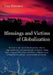 Blessings and Victims of Globalization: Economic and social development, relative impoverishment, unemployment, economic crises, right-wing and left-w by Uwe Petersen