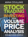 Stock Trading & Investing Using Volume Price Analysis: Over 200 worked examples by Anna Coulling