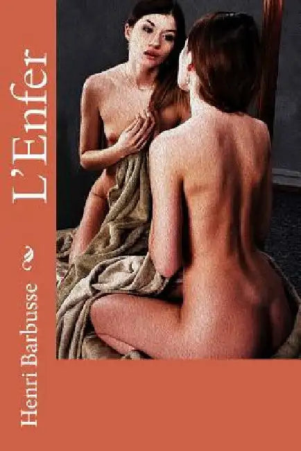 L'Enfer by Barbusse, Henri
