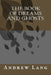 The Book of Dreams and Ghosts by Andrew Lang
