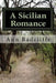 A Sicilian Romance by Ann Ward Radcliffe