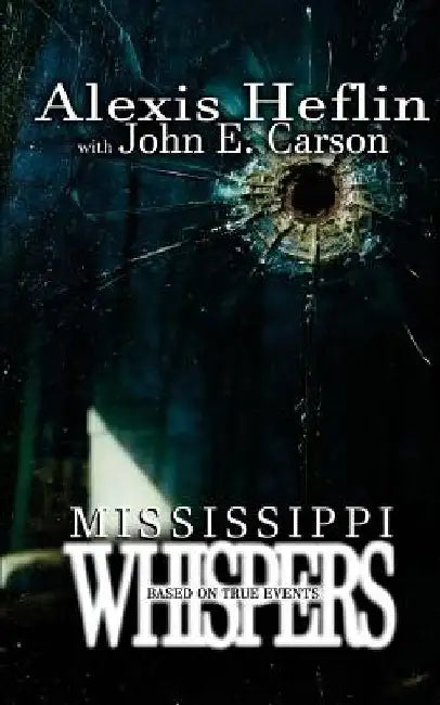 Mississippi Whispers by Alexis Heflin