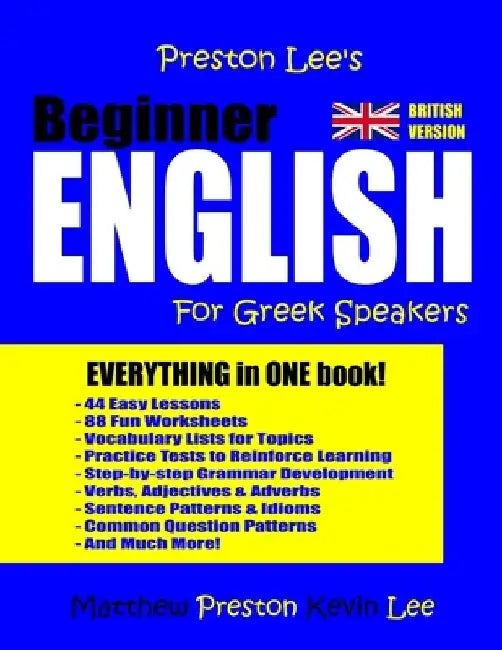 Preston Lee's Beginner English For Greek Speakers (British) by Matthew Preston