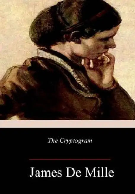 The Cryptogram by James De Mille
