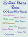 Seniors' Puzzle Book: 100 Large Print Puzzles by Puzzles for Seniors