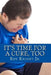 It's Time for a Cure, Too: More Relief from Your Pain, More Growth for Your Brain by Roy, Jr. Knight