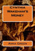 Cynthia Wakeham's Money by Anna Katharine Green