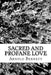 Sacred And Profane Love by Arnold Bennett
