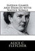 Indian Games and Dances with Native Songs by Alice C. Fletcher