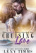 Cruising Love by Lexy Timms