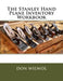 The Stanley Hand Plane Inventory Workbook by Don Wilwol
