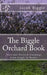 The Biggle Orchard Book: Fruit and Orchard Gleanings From Bough To Basket by Jackson Chambers