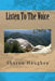 Listen to the Voice by Sharon T. Haughey