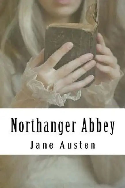 Northanger Abbey by Jane Austen